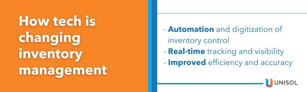 How tech is changing inventory management
- automation and digitization of inventory control
- real-time tracking and visibility
- improved efficiency and accuracy
